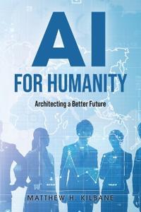 AI for Humanity