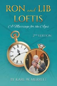 Bokomslag for "Ron and Lib Loftis...A Marriage for the Ages"