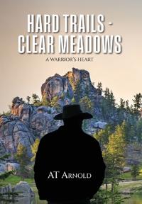 Hard Trails - Clear Meadows
