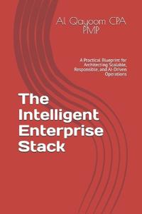 The Intelligent Enterprise Stack