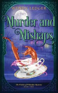 Murder and Mishaps