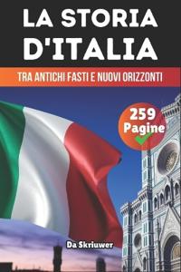 La Storia Completa Dell'Italia