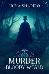 Murder in Bloody Weald