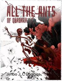 All the Ants of Quadara