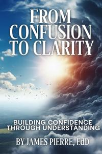 From Confusion to Clarity