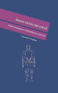 Pungitore, F: Breve storia dei Robot