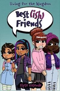 Best(ish) Friends