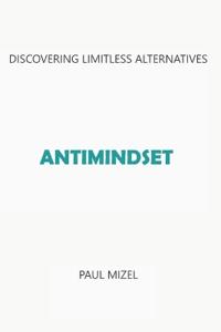 Antimindset