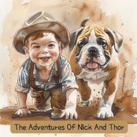 The Adventures Of Nick And Thor