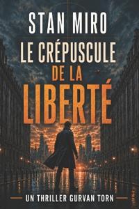 Le crépuscule de la Liberté
