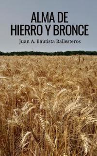 Alma de Hierro y Bronce