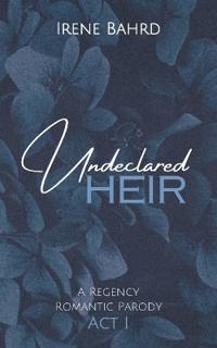 Undeclared Heir