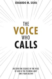 The Voice Who Calls