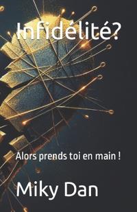 Infidélité?