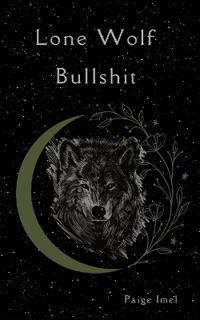 Bokomslag for "Lone Wolf Bullshit"