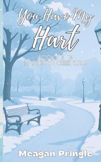 You Have My Hart