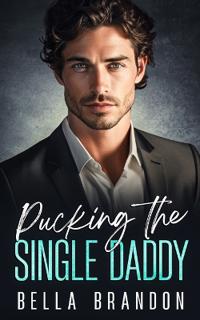 Pucking the Single Daddy