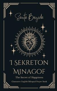 I Sekreton Minagof (The Secret of Happiness)