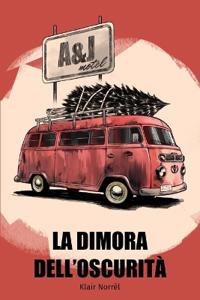 La dimora dell'oscurità
