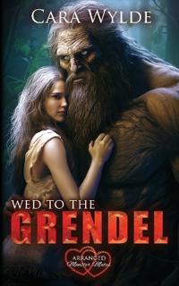 Wed to the Grendel