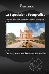 La Esposizione Fotografica