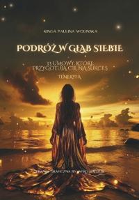 Podróz w glab siebie