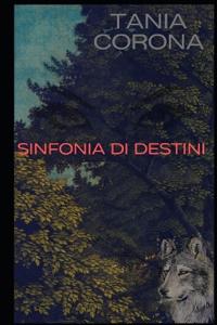 Sinfonia di Destini