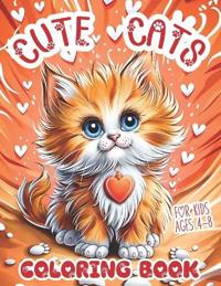 Cute Cats Coloring Book for Kids Ages 4-8