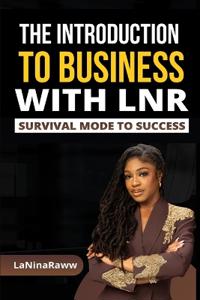 The Introduction To Business With LNR
