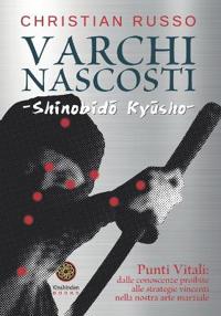 Varchi nascosti - Shinobido Kyusho