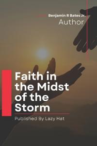 Faith In the Midst of the Storm