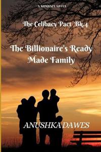 The Billionaire's Ready Made Family