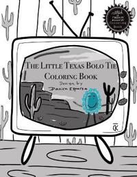 The Little Texas Bolo Tie Coloring Book