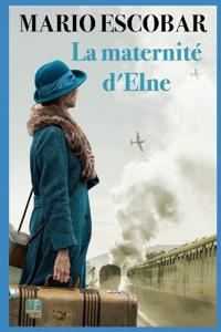 La maternité d'Elna