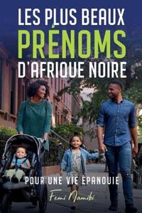 Les plus beaux prénoms d'Afrique noire