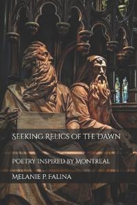 Seeking Relics of the Dawn
