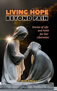 Living Hope Beyond Pain