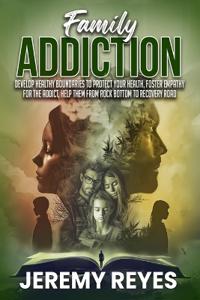 Family Addiction