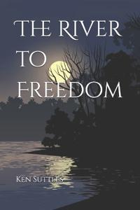 The River to Freedom