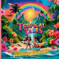 Tropical Tales