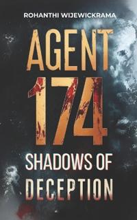 Agent 174 - Shadows of Deception