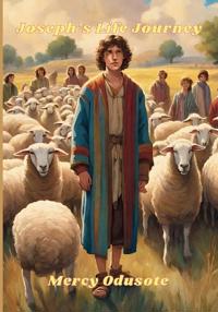 Joseph's Life Journey
