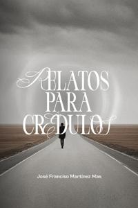 Relatos para crédulos