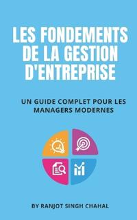 Les Fondements de la Gestion d'Entreprise