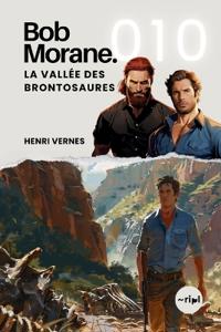 Bob Morane - La Vallée des Brontosaures