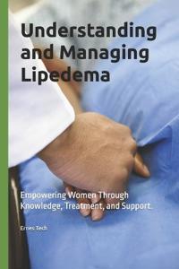 Understanding and Managing Lipedema