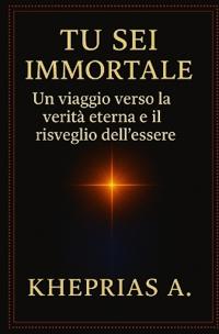 Tu Sei Immortale