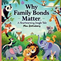 Why Family Bonds Matter