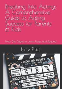 Breaking Into Acting