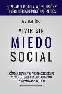 Vivir Sin Miedo Social